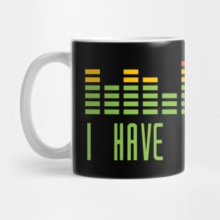 I Have A High EQ Mug